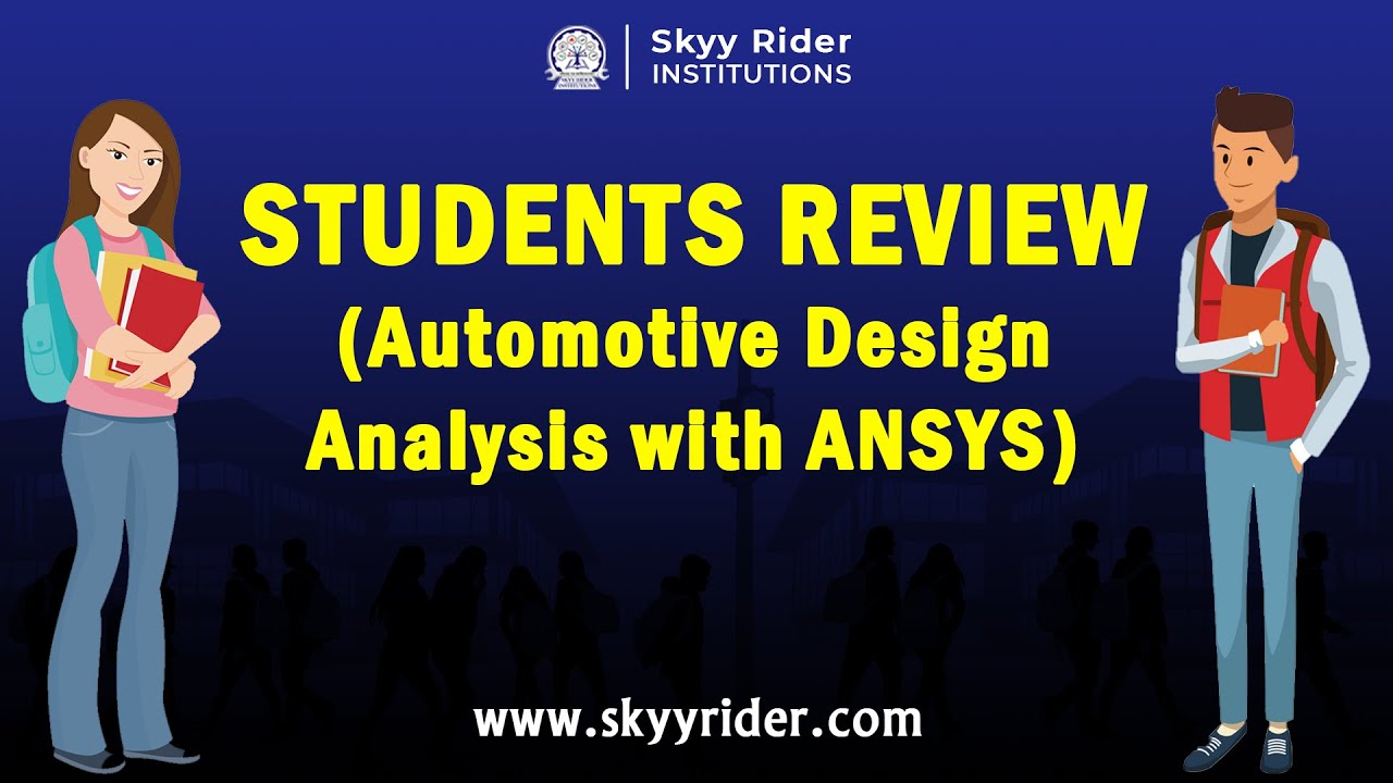 Ansys Course Review by Vivek | Student Review | Skyy Rider Institution