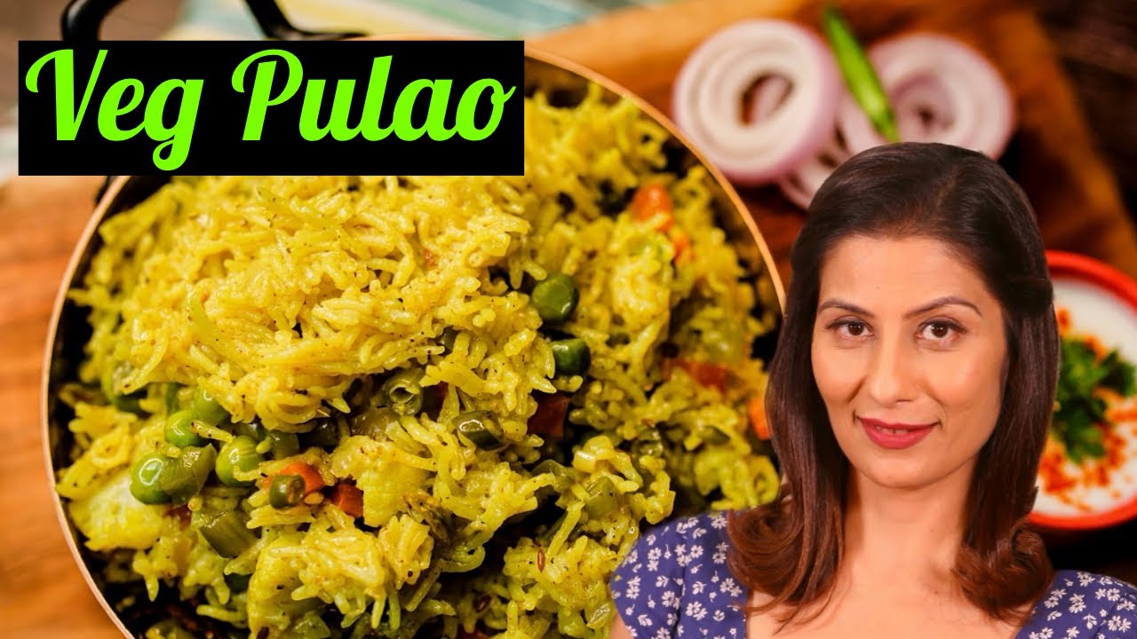 Veg Pulao Recipe I Veg Pulao in Cooker I वेज पुलाव रेसिपी | Chef Meghna I Meghna's Food Magic
