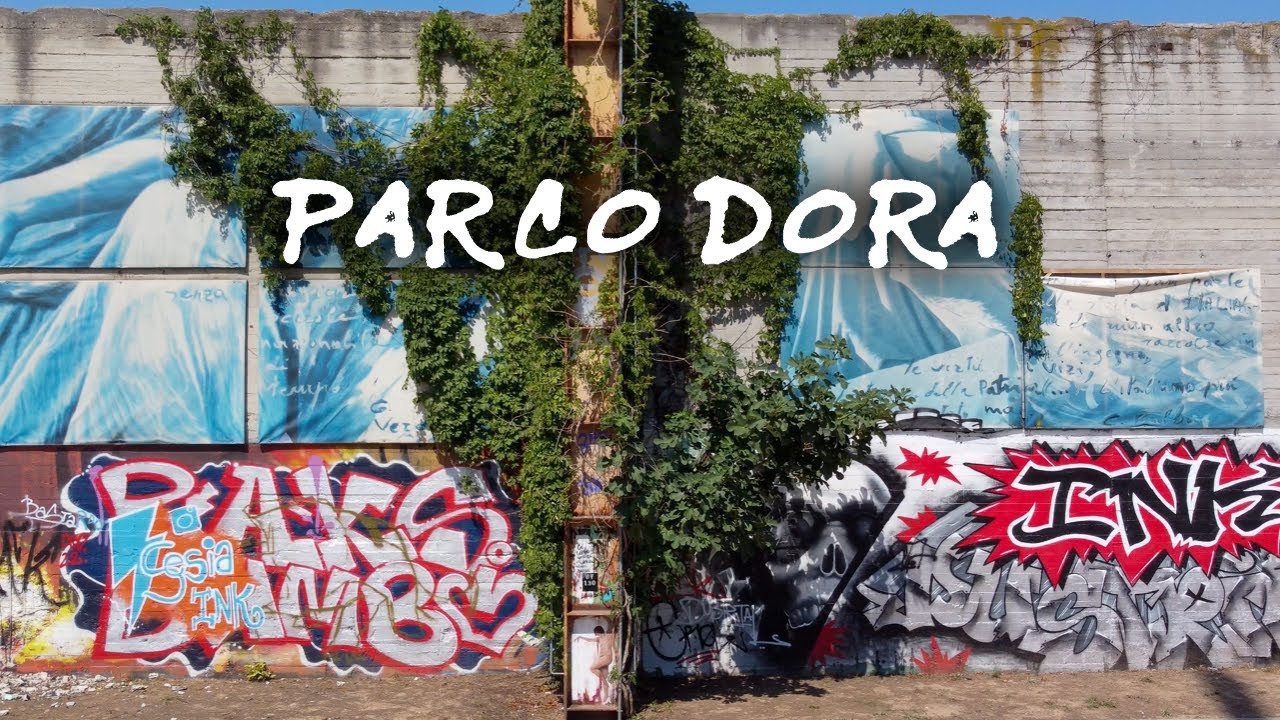 Parco Dora - Turin's Subcultural Spot