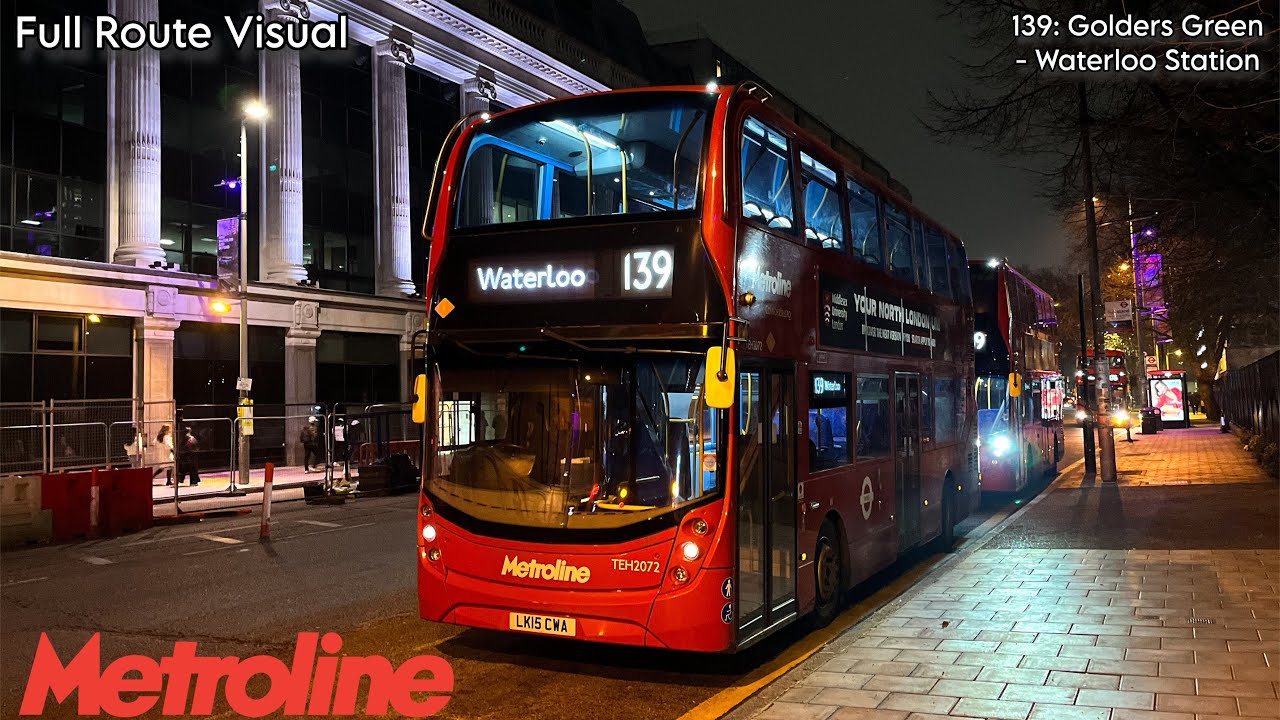 Full Route Visual | London Bus Route 139: Golders Green - Waterloo Station | E400MMC TEH2072