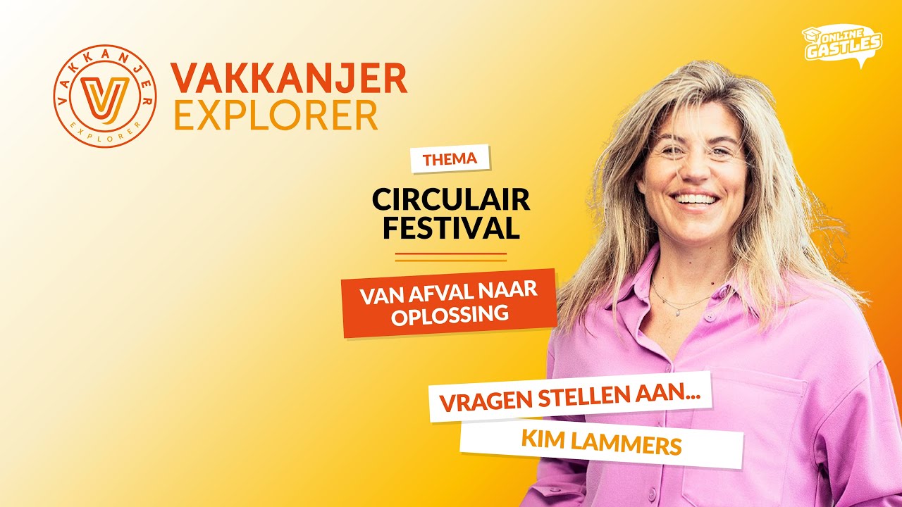 Vragen stellen aan... Kim Lammers | Vakkanjer Explorer: Van afval naar oplossing