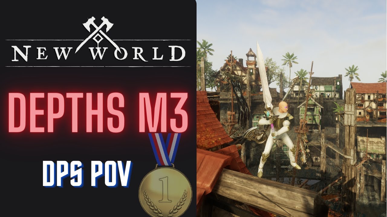 New World - Depths M3 Gold [DPS POV]