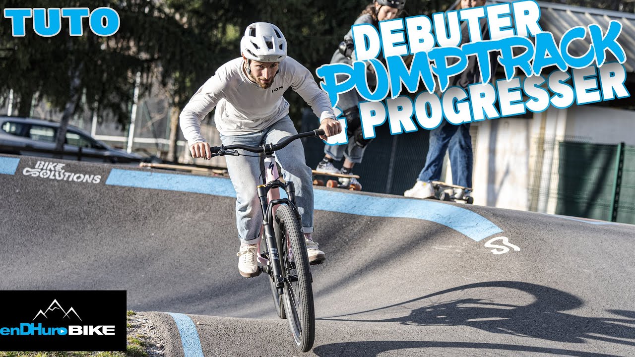 Comment débuter et progresser rapidement en Pumptrack