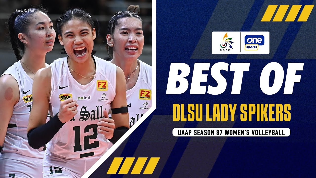 BEST OF DLSU LADY SPIKERS | UAAP SEASON 87 WOMEN’S VOLLEYBALL