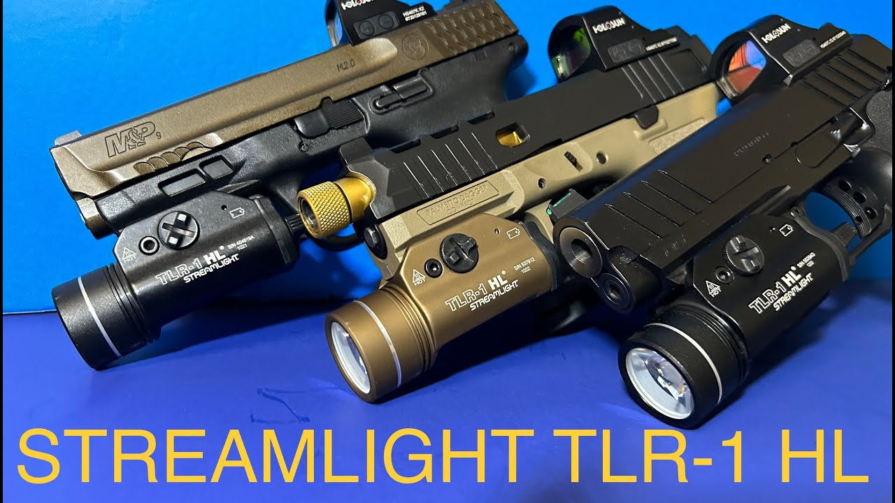 Why Do I Choose the Streamlight TLR-1 HL?