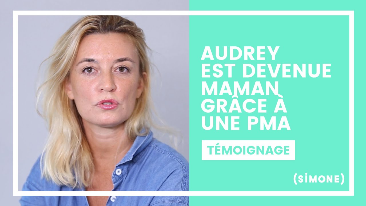 AUDREY EST DEVENUE MAMAN D'UNE PETITE FILLE NÉE PAR PMA
