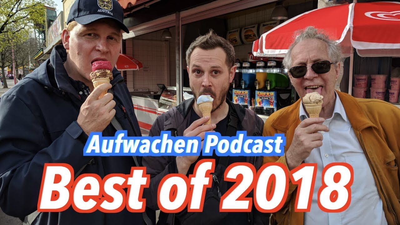 Best of Aufwachen! Podcast 2018 (Folgen #261 bis #348)