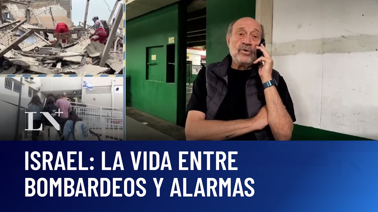 LN+ en la guerra: Tel Aviv bajo fuego; la vida entre bombardeos y alarmas