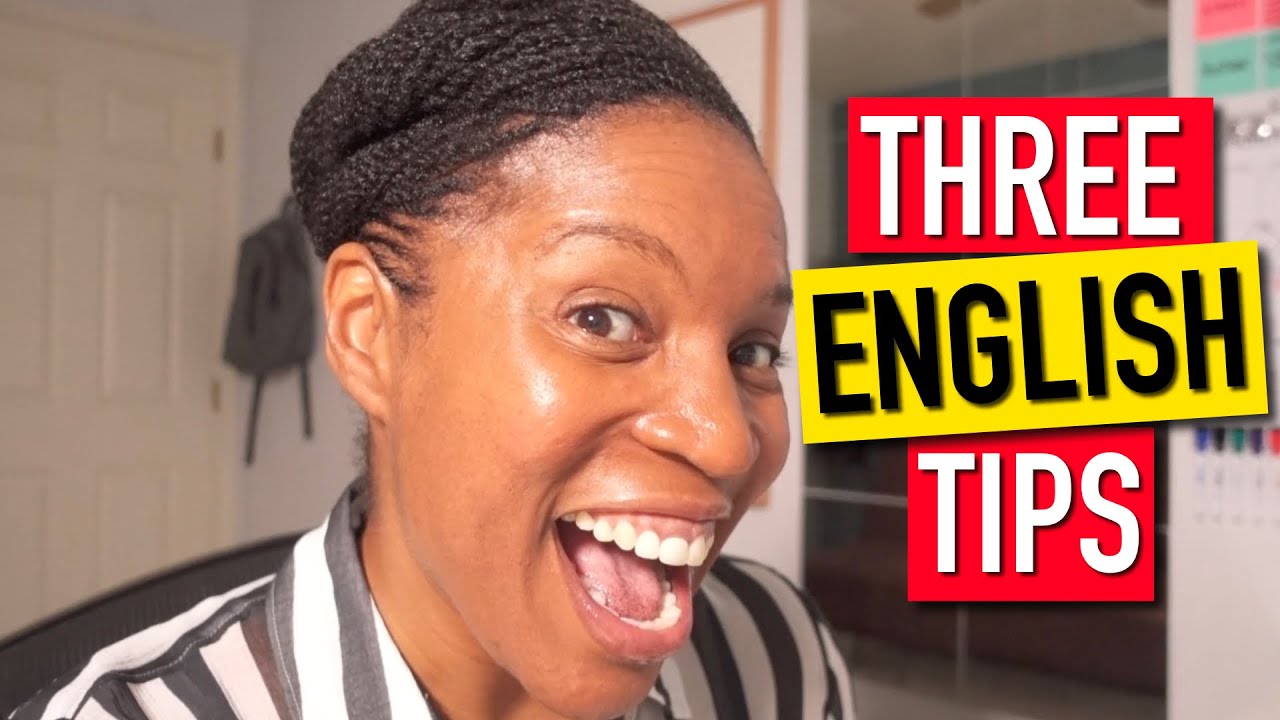 3 Tips To Improve Your English Today