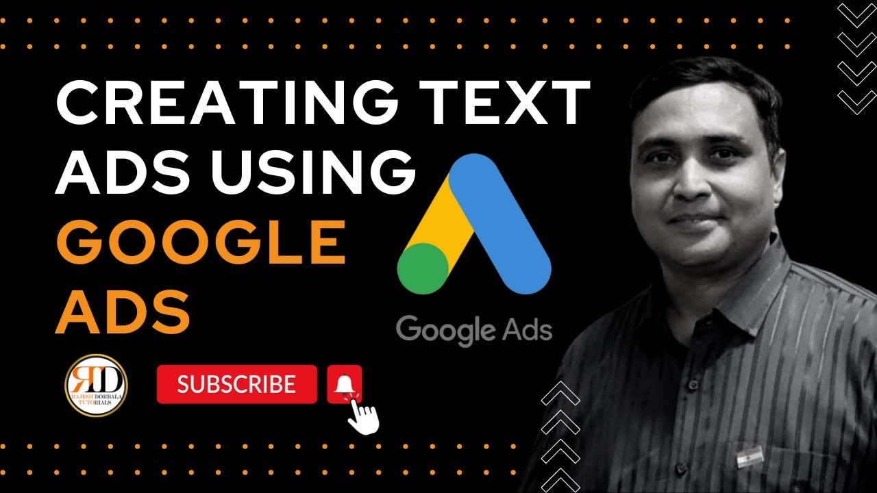 Creating Text Ads using Google Ads