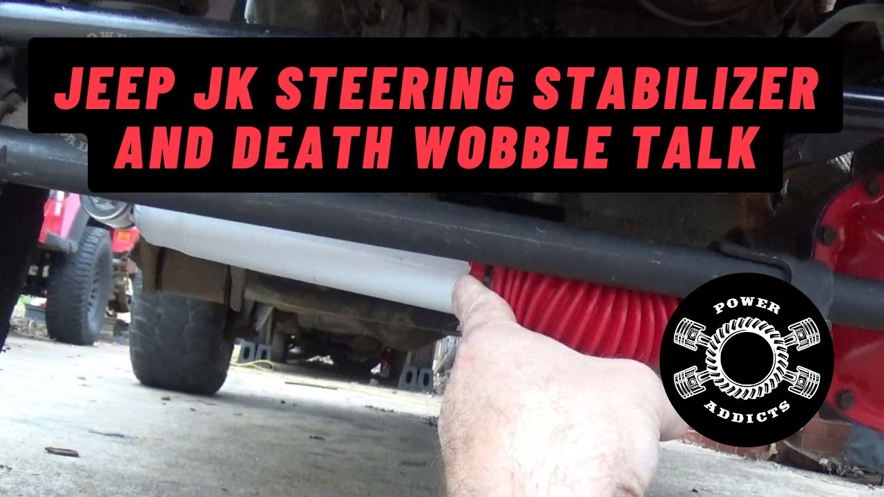 Jeep JK Steering Stabilizer and Death Wobble Talk #poweraddictscrew #deathwobble #jeepwranglerjk