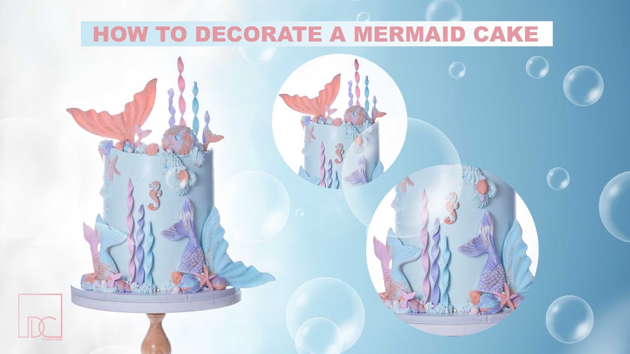 MERMAID CAKE | HOW TO DECORATE A BIRTHDAY CAKE | DREAMEE CAKES