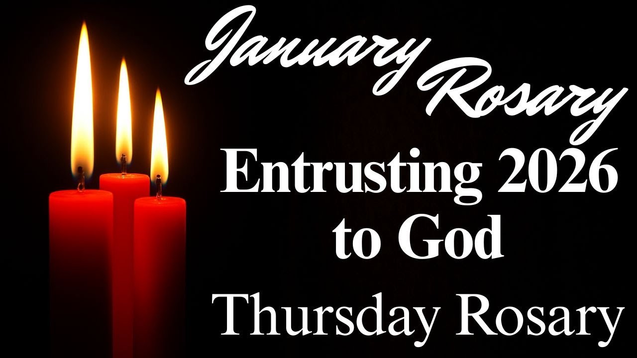 Rosary for Thursday 🙏  Putting Our Faith in God for 2026 🙏  Luminous Mysteries January 22nd
