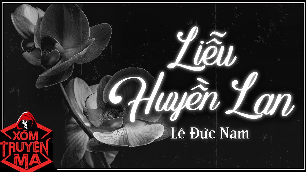 Nghe truyện ma : LIỄU HUYỀN LAN | Gia trang điêu tàn - Giọng đọc Mc Trần Thy