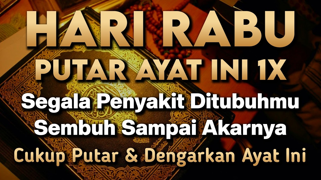 KUN FAYAKUN 🤲 CUKUP PUTAR 1X AY4T INI INSYAALLAH PENY4KIT LANGSUNG S3MBUH TOTAL❗