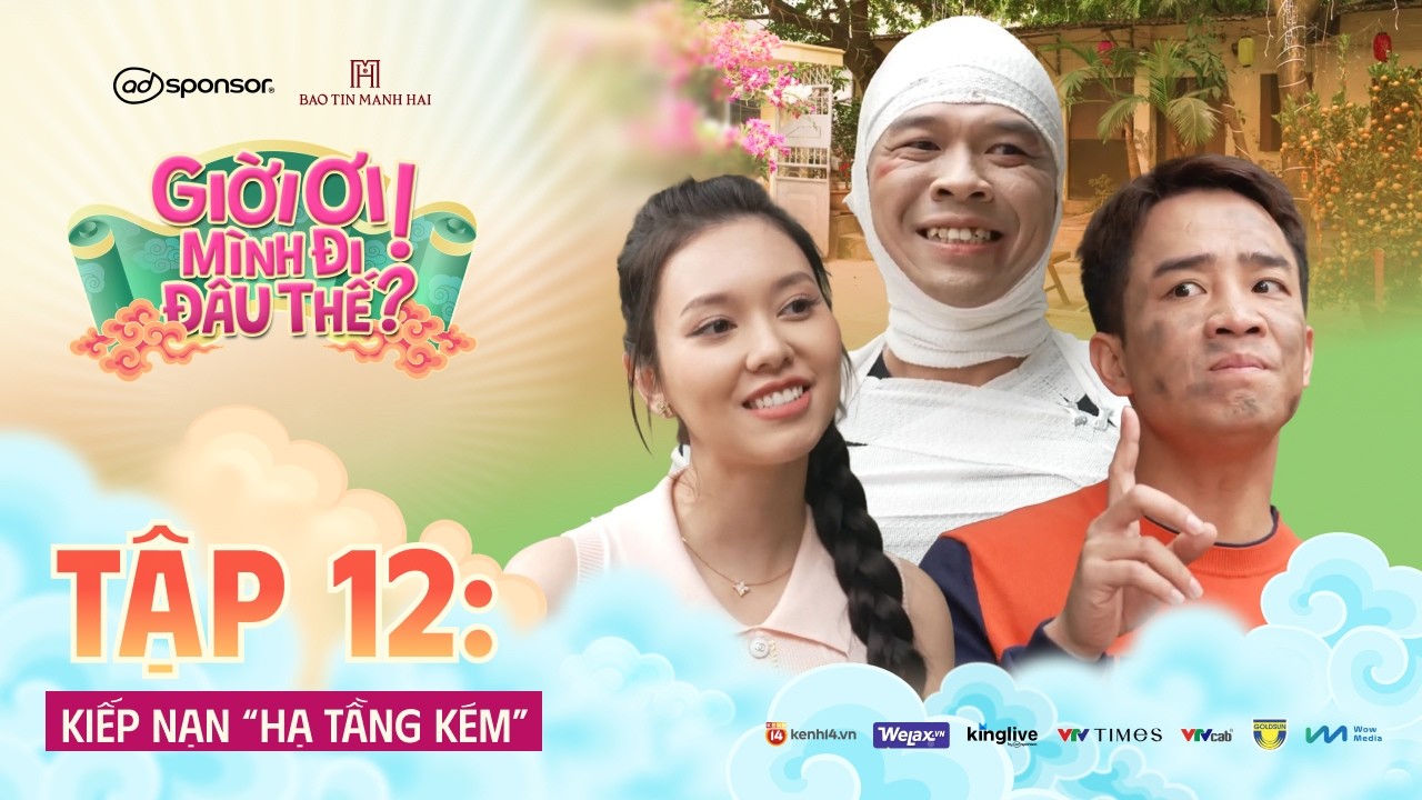 Giời ơi! Mình đi đâu thế? - Tập 12: Kiếp nạn 