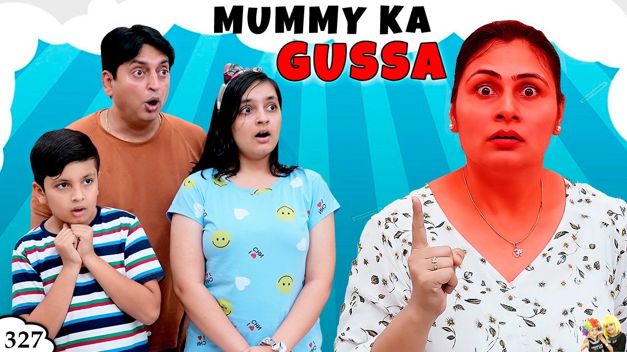 MUMMY KA GUSSA | Ep 327 | A SHORT STORY | Mother's Day Special | Aayu and Pihu Show