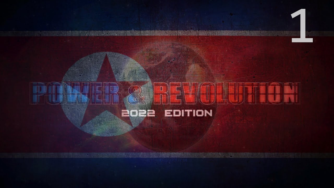 Let's Play Geo Political Simulator P&R 2022 North Korea Ep 1