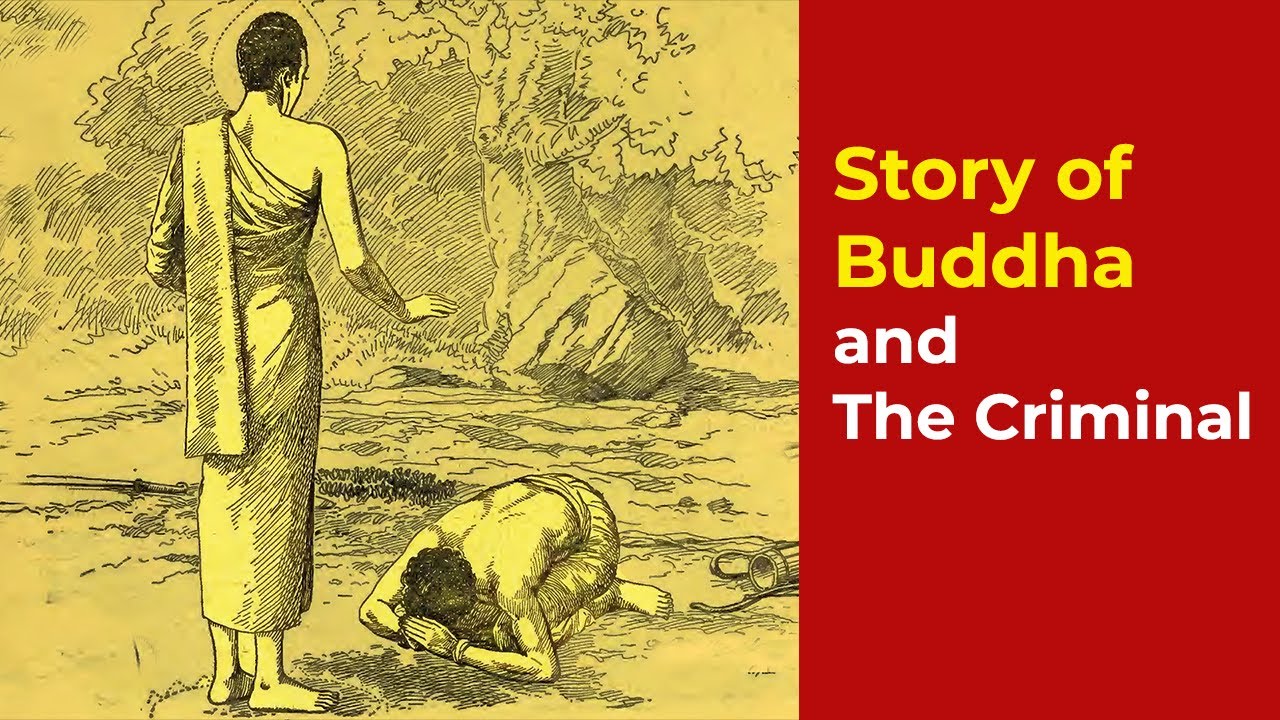 Buddha on significance of Decision Making : Story of Buddha and the Criminal