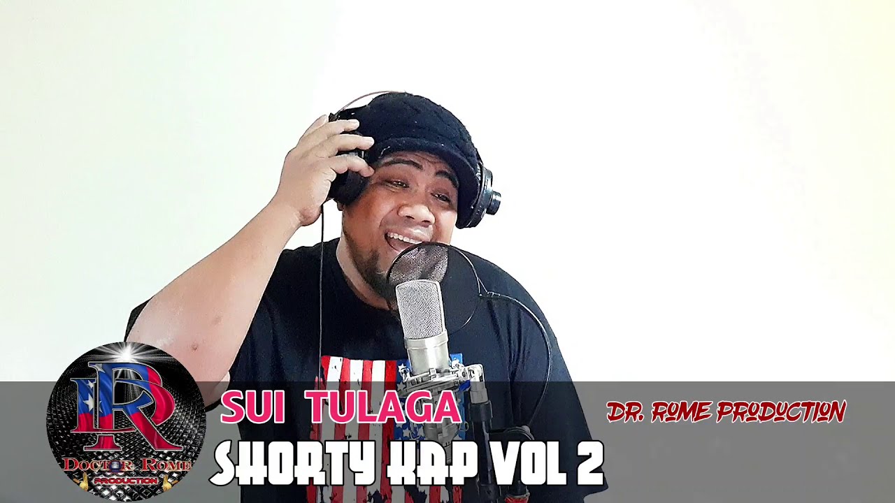 SUI TULAGA - SHORTY KAP - Dr. Rome Production Original