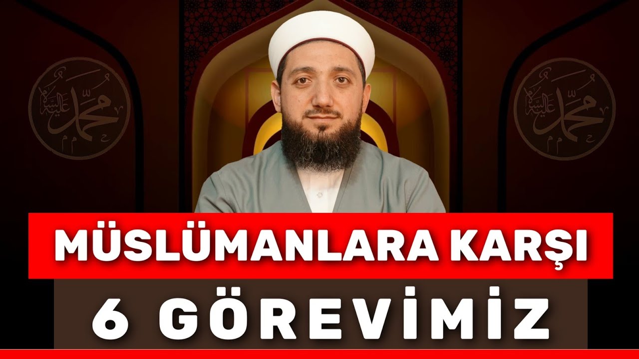 Müslümanın müslüman üzerindeki 6 Hakkı! | Müslümanlara karşı 6 görevimiz!