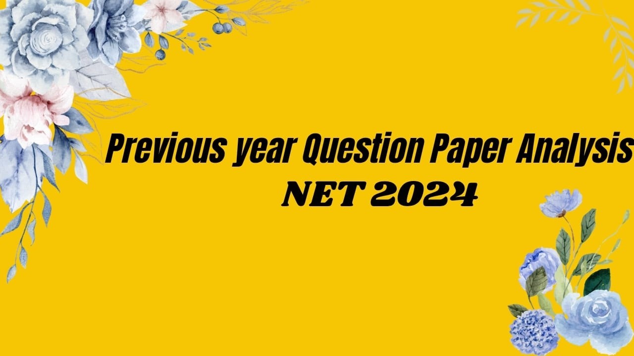 UGC NET Paper 2 Previous Year Question Paper Analysis 2024 PART 4