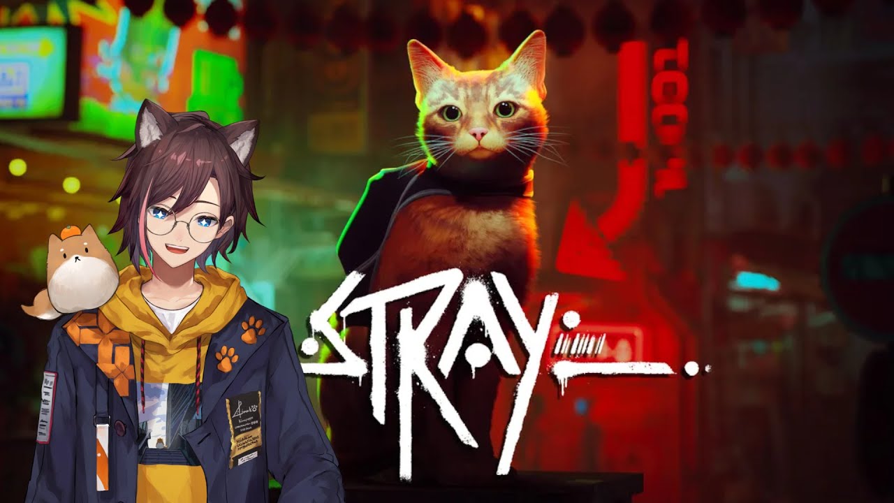 【Stray】なんかいったん猫になっとくか