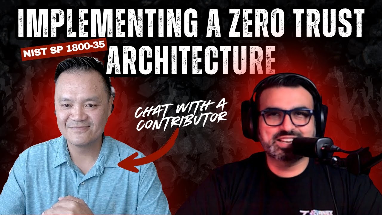 Episode 29: From Theory to Practice: Zero Trust Implementation