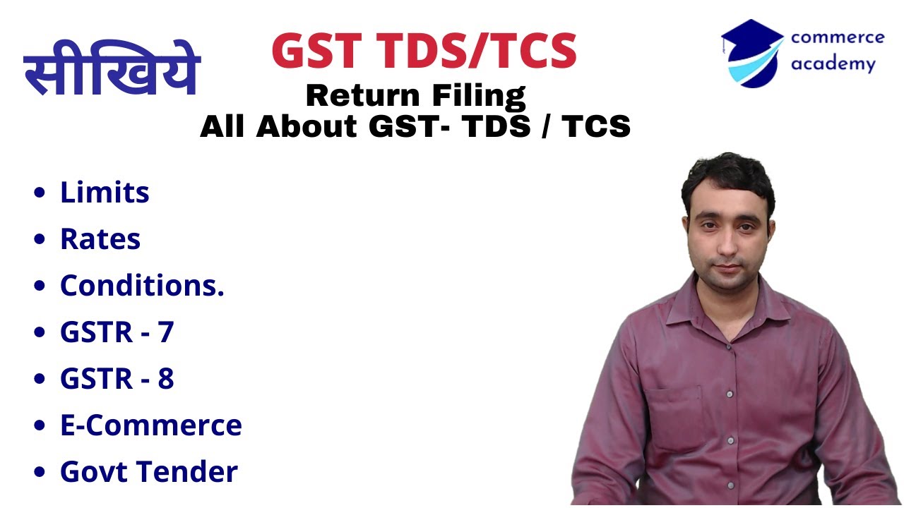 GST, TDS and TCS Return Filing | All About TDS & TCS Return Filing in Hindi | TDS & TCS act in GST.