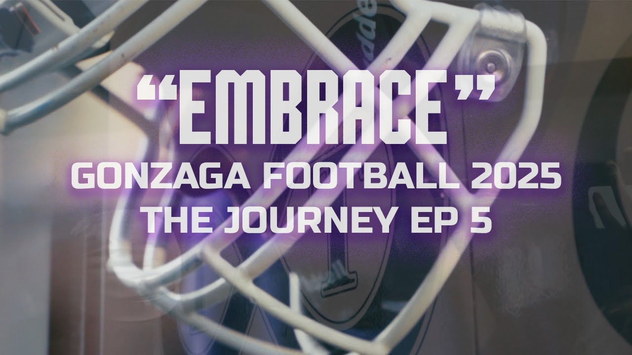 EMBRACE: «Момент настал» | Gonzaga Football: The Journey EP 5