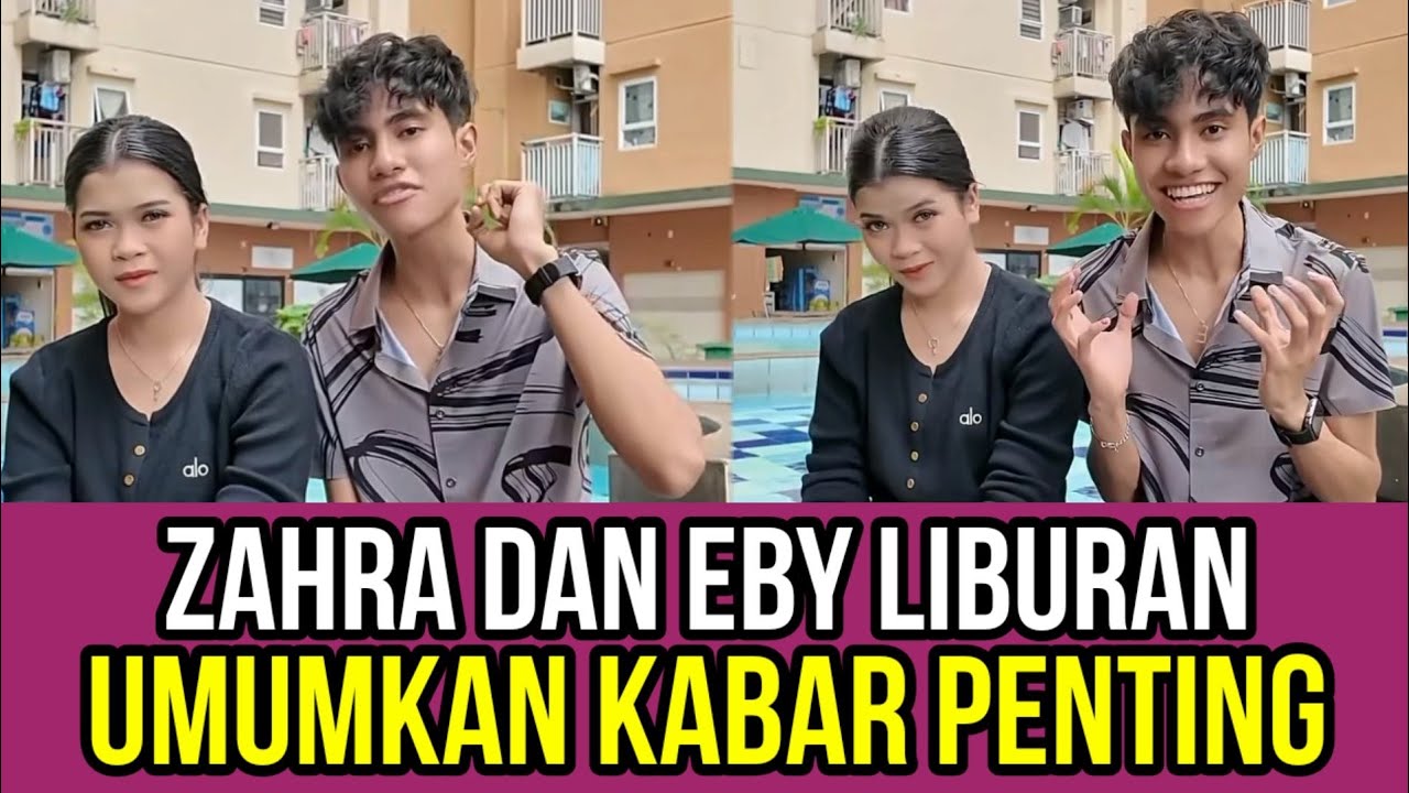 TERCIDUK Zahra dan Eby Lagi Liburan, Umumkan Kabar Penting!