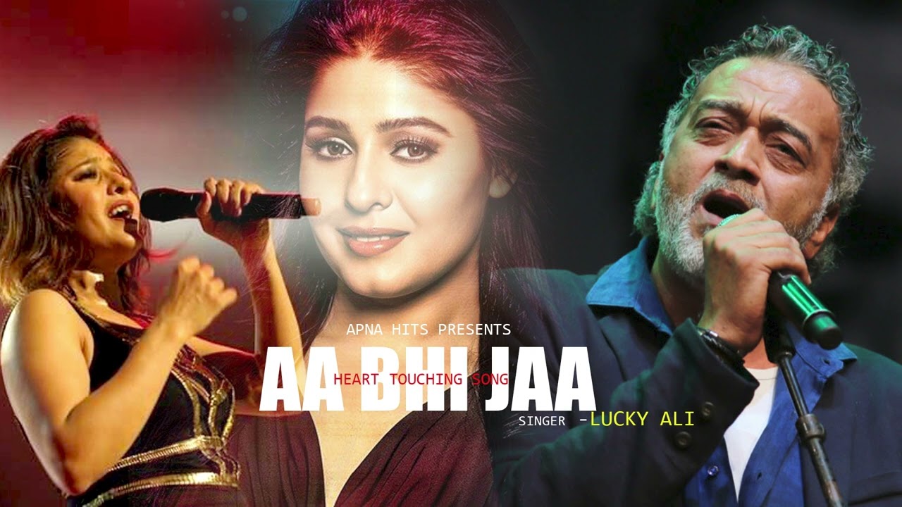 Aa Bhi Ja &Agrave;a Bhi Ja -Lucky Ali | Sunidhi Chauhan, M.M Kareem | Sur| Best Hindi Song#luckyali