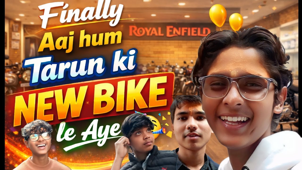  Guys hum Tarun ki new bike le aaye 🥳