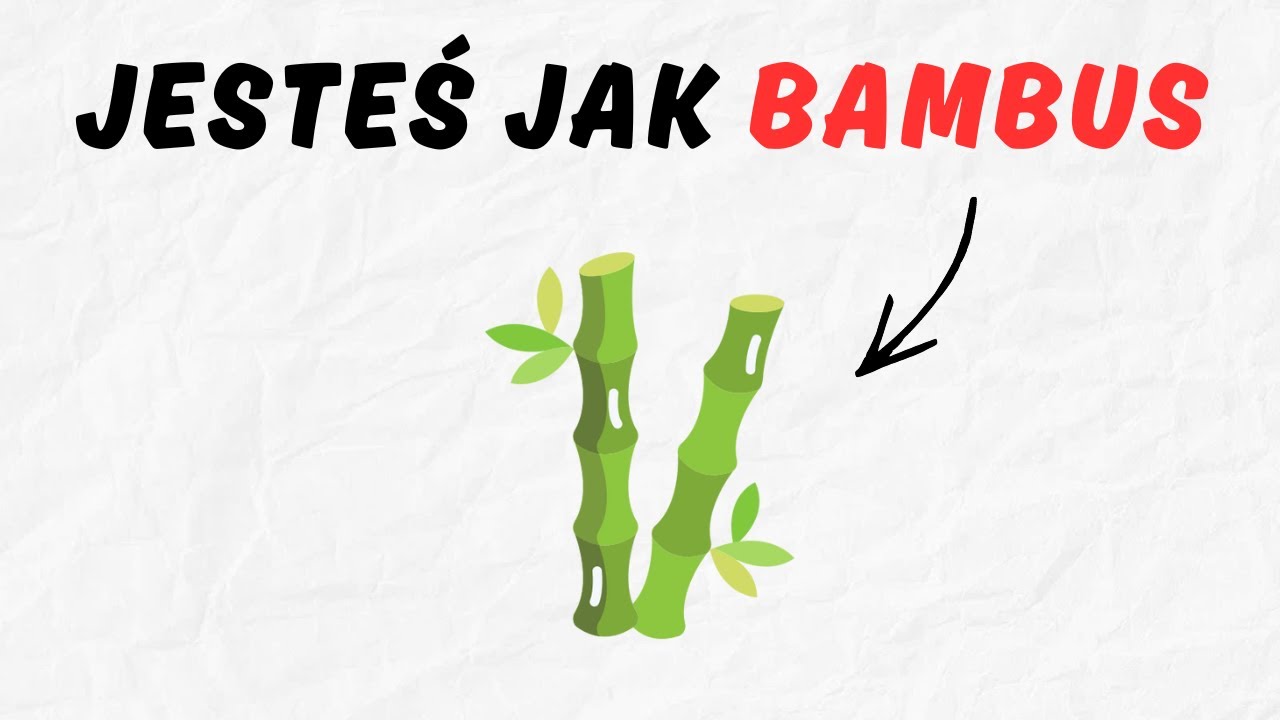 Dlaczego nie widzisz jeszcze efektów? (Efekt drzewa bambusowego)