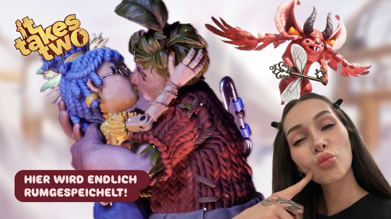 🔑 Der Schlüssel zum Glück?👩🏻‍❤️‍💋‍👨🏻 Hier wird endlich rumgeschlabbert! | #7 It Takes Two deutsch