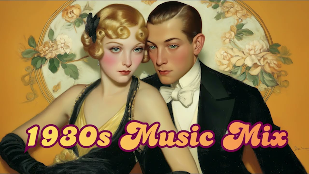 1930s Music Mix 🎷 Vintage Jazz, Swing & Ballroom Classics