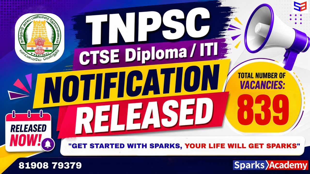 TNPSC CTSE 2026 DIPLOMA / ITI LEVEL EXAM &ndash; Notification Out!! 🔥 -Sparks Academy
