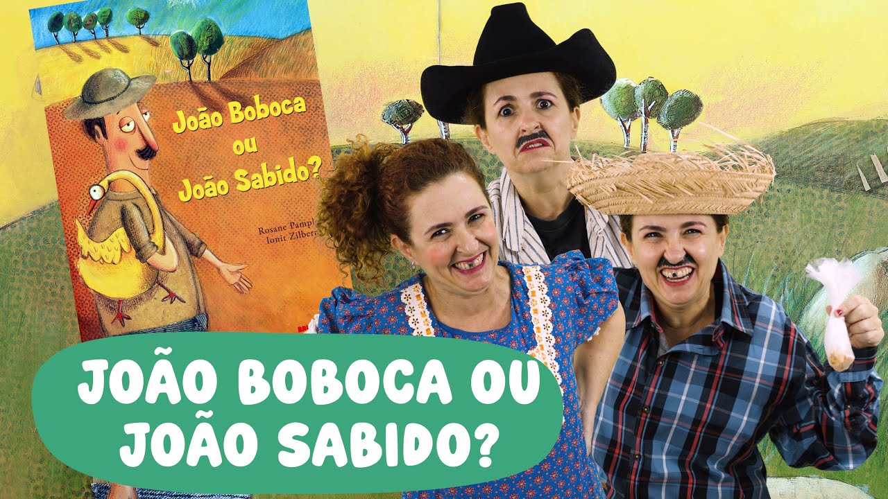 "João Boboca ou João Sabido?" de  Rosane Pamplona