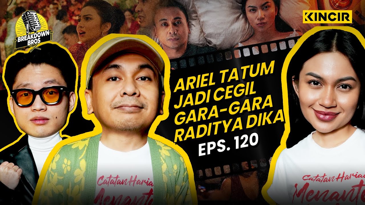 Bukan Raditya Dika, Ternyata Ariel Tatum yang Jadi Sinting di Film Ini! Breakdown Bros. Eps 120