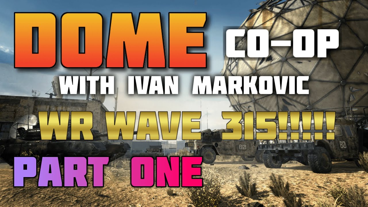 MW3 Survival - Dome Co-op WR (Part One) with Ivan Markovic (Wave 315!!! Suicide)