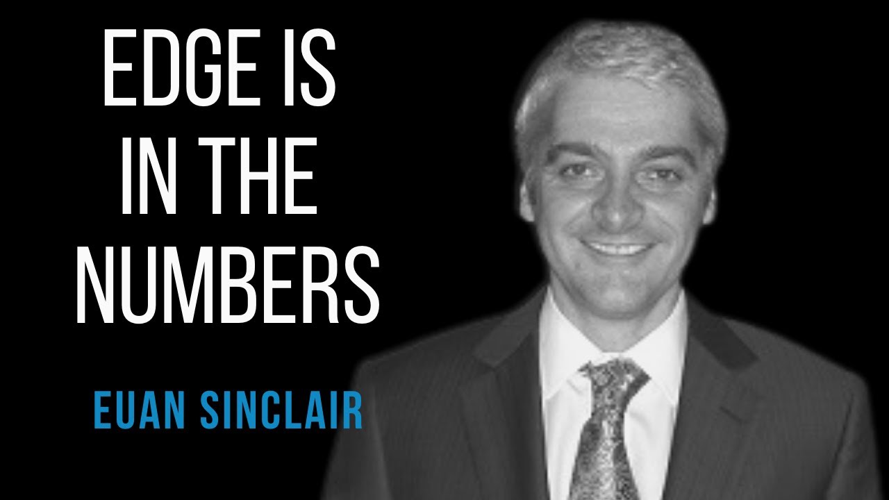 Edge is in the Numbers - Euan Sinclair