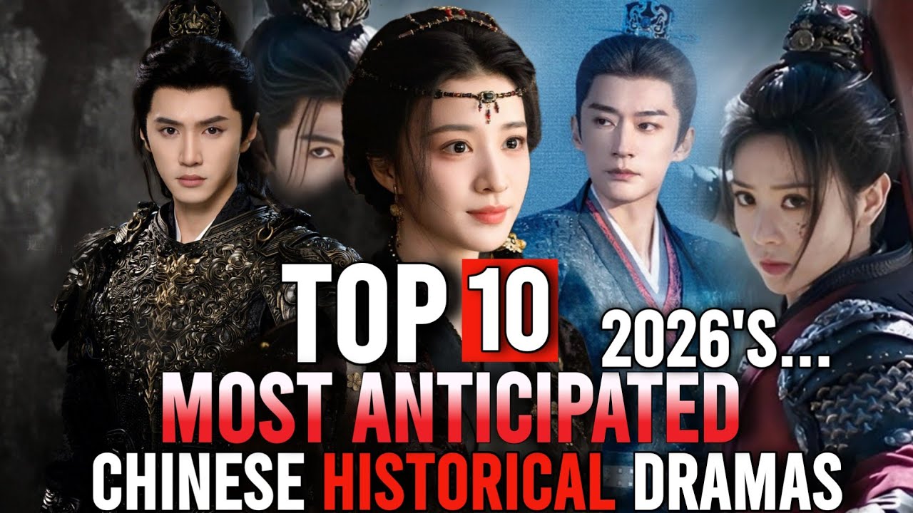 Top 10 Most Anticipated Chinese Historical Dramas 2026 Eng Sub | Best C-Dramas Of 2026