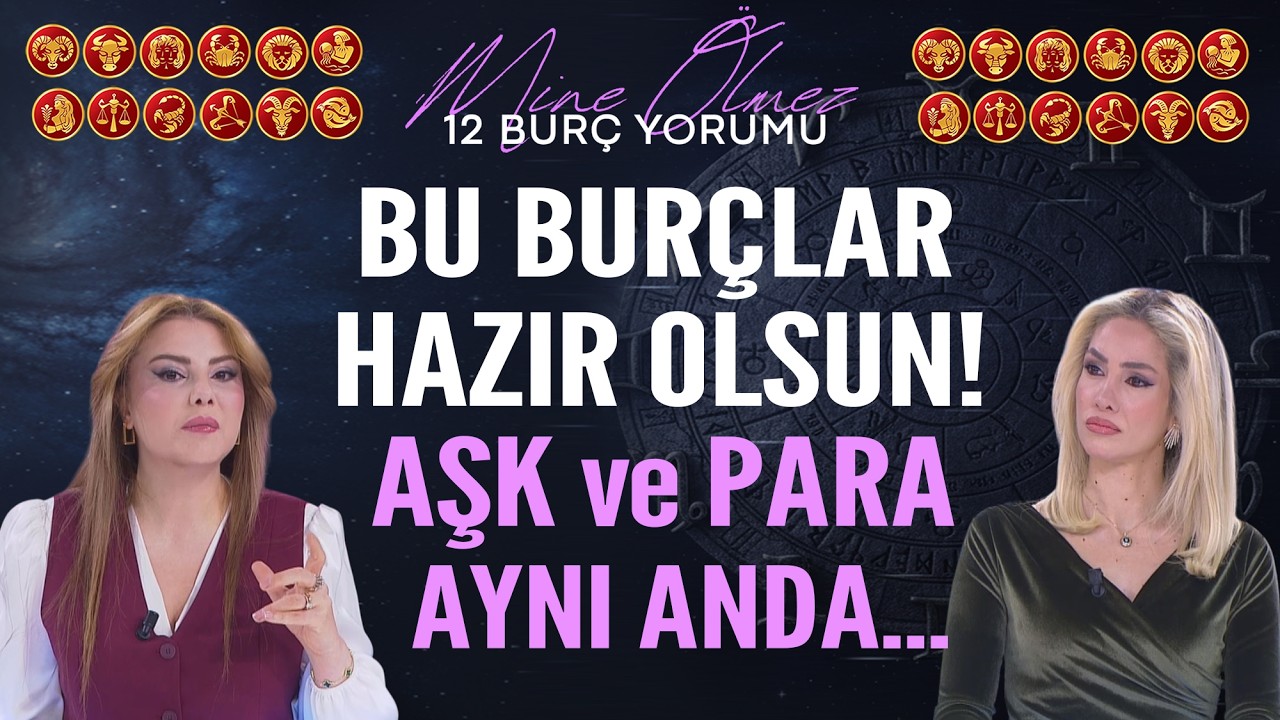 2-8 Mart 2026 Mine Ölmez 12 burç yorumu! Bu Burçlar Hazır Olsun! Aşk Ve Para Aynı Anda...