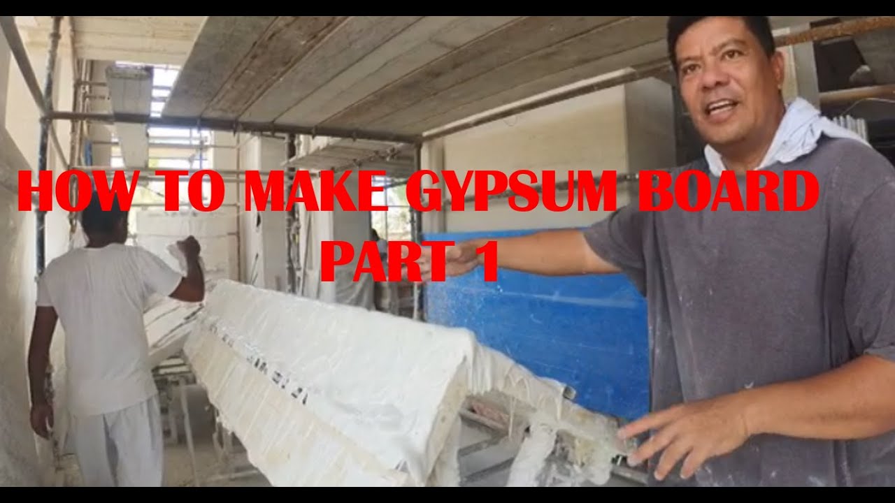 How to make Gypsum Board