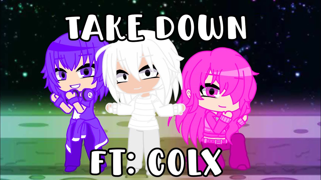 TAKE DOWN || FT: C0LX