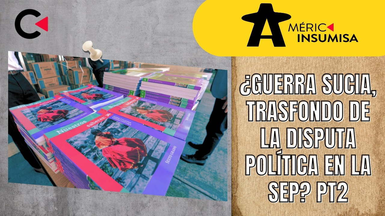 ¿Guerra sucia, trasfondo de la disputa política en la SEP? Pt2 #america #opinion