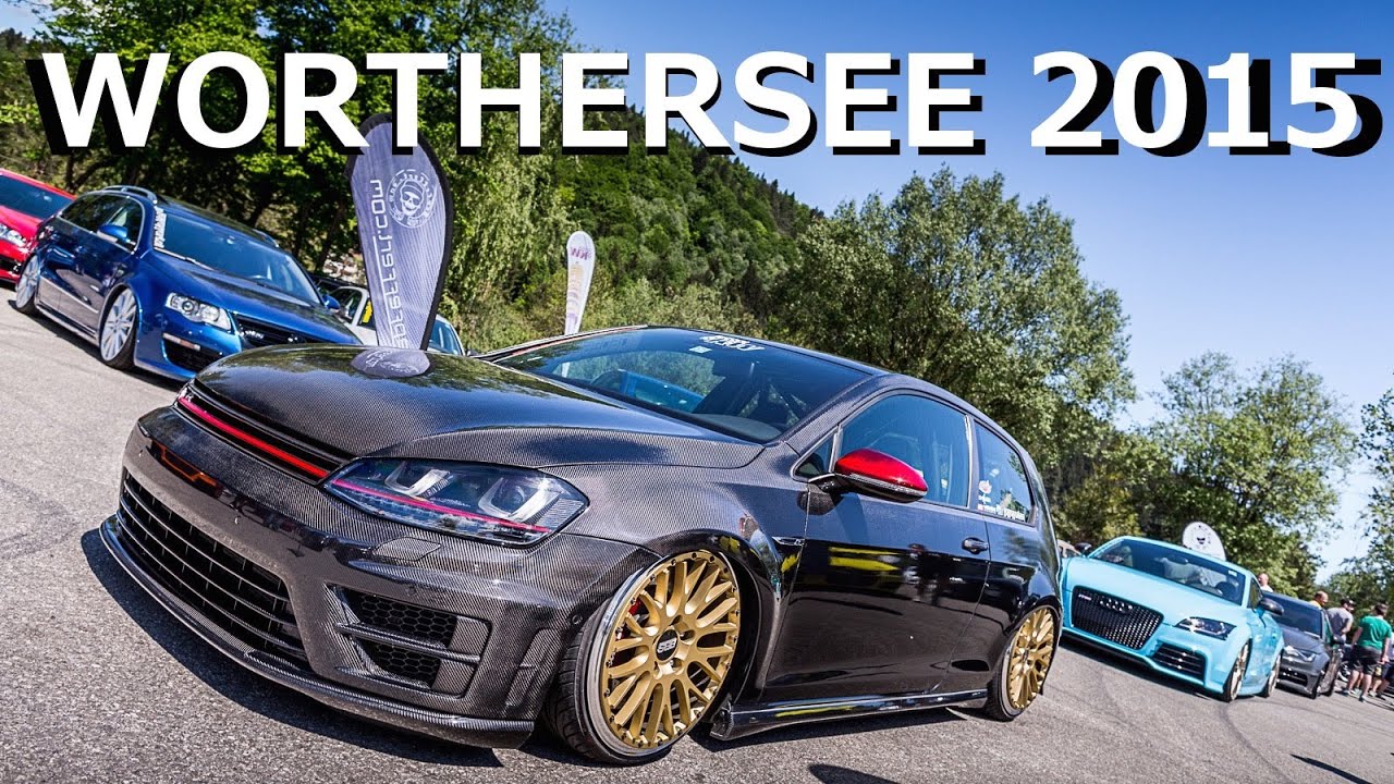 WORTHERSEE TOUR 2015 - OFFICIAL WEEK - 34. GTI Treffen am W&ouml;rthersee 1080p60fps