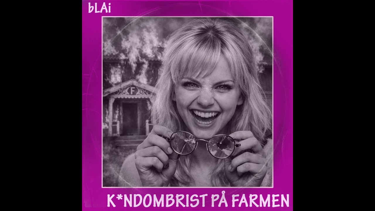 bLAi - K*ndombrist på Farmen (60's music)
