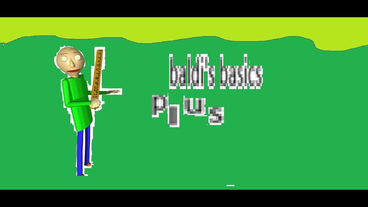 я играю в baldi's basics plus
