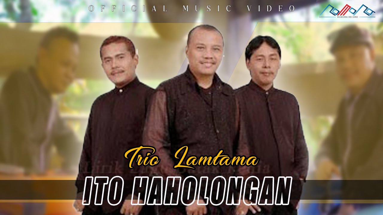 Trio Lamtama - Ito Haholongan [OFFICIAL]